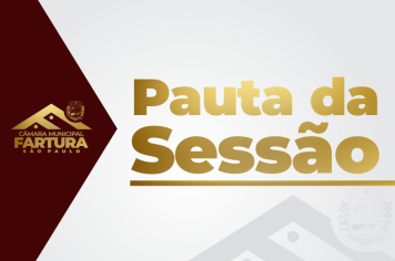 Pauta para a 07ª Sessão Ordinária de 2025