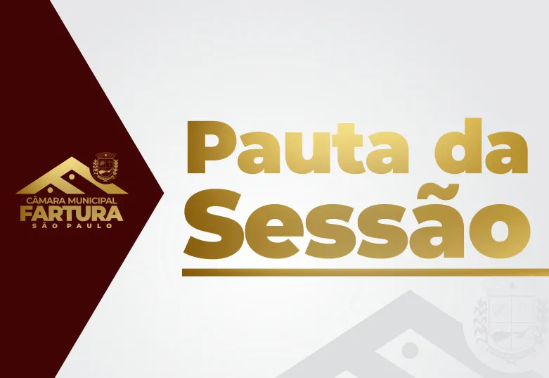 Pauta para a 07ª Sessão Ordinária de 2026