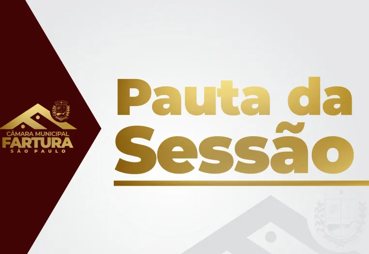 Pauta para a 19ª Sessão Ordinária de 2025