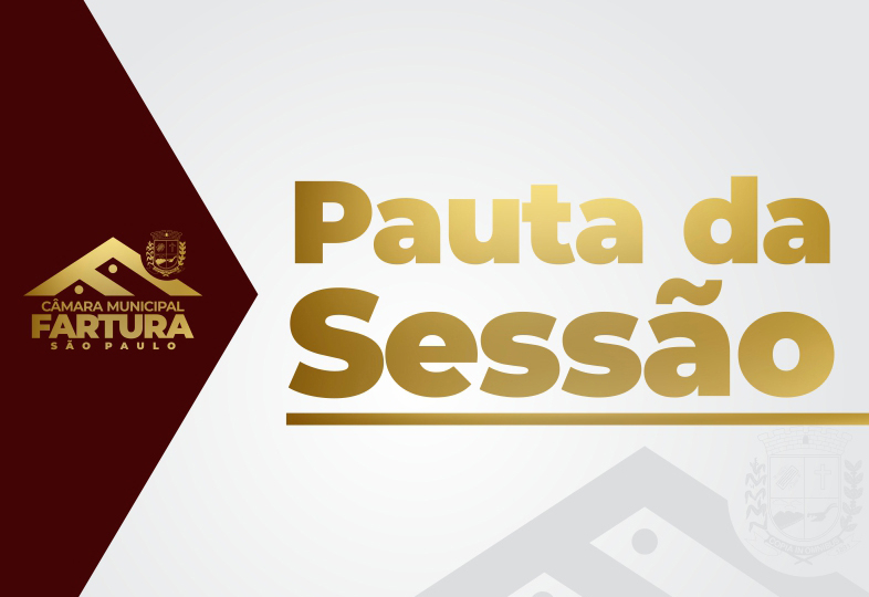 Pauta para a 07ª Sessão Ordinária de 2025