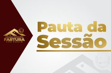 Pauta para a 11ª Sessão Ordinária de 2025